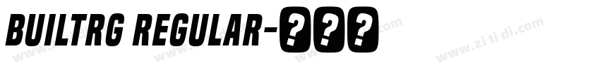 BuiltRg Regular字体转换